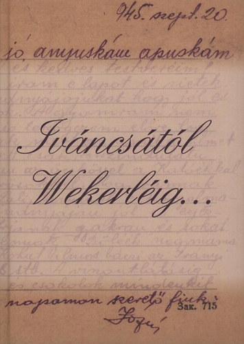 Iv�ncs�t�l Wekerl�ig...