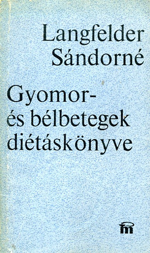 Gyomor- s blbetegek ditsknyve