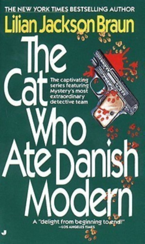 Lilian Jackson Braun - The Cat Who Ate Danish Modern