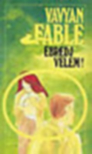 Vavyan Fable - �bredj velem!