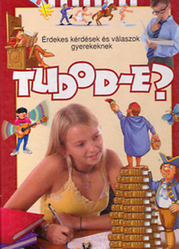 Tudod-e? rdekes krdsek s vlaszok gyerekeknek