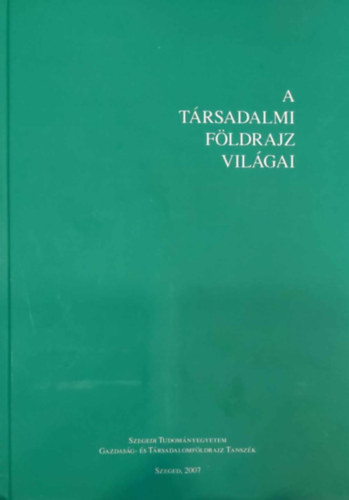 Kovcs Csaba - Pl Viktor - A trsadalmi fldrajz vilgai