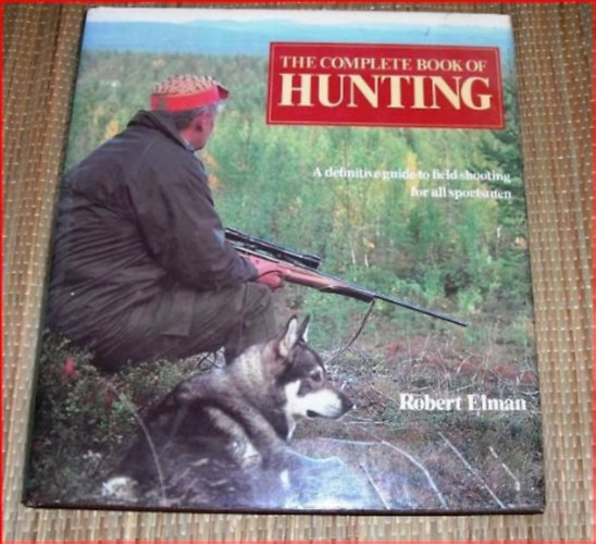 Complete book of hunting - Vadszat - tmutat a tereplvszethez