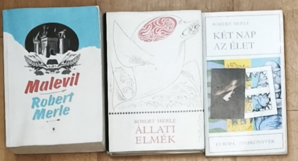 3db Robert Merle m� - K�t nap az �let, �llati elm�k, Malevil