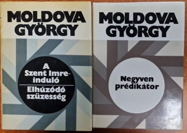2db Moldova Gy�rgy k�nyv: Negyven pr�dik�tor + A szent Imre-indul�, Elh�z�d� sz�zess�g