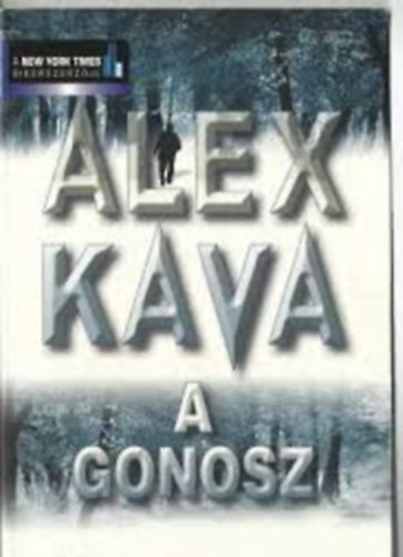 Alex Kava - A gonosz