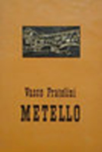 Vasco Pratolini - Metello