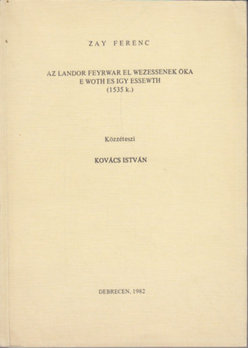 Az Landor feywar El wezessenek oka E woth Es Igy Essewth