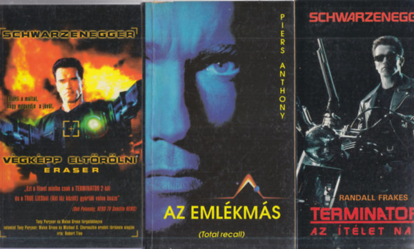 3 db. Schwarczenegger-k�nyv: V�gk�pp elt�r�lni + Az eml�km�s + Terminator 2. - Az �t�let napja