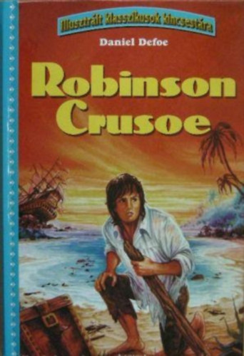Daniel Defoe - Robinson Crusoe