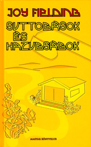 Joy Fielding - Suttogsok s hazugsgok