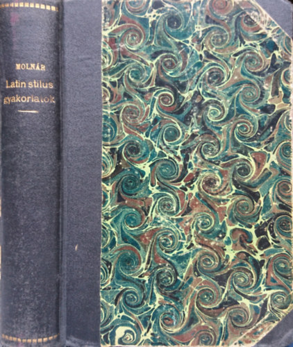 Latin stilus gyakorlatok + Ptktet a szerz latin stilusgyakorlatok magyar s latin nyelven cim mvhez