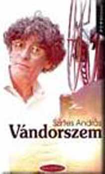 Szirtes Andrs - Vndorszem