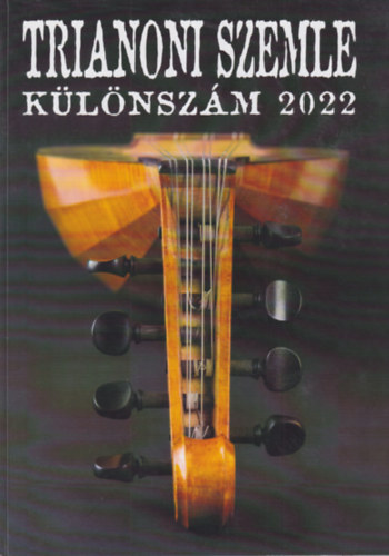 Trianoni Szemle k�l�nsz�m 2022