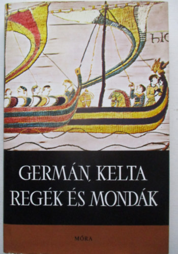 Germn, kelta regk s mondk