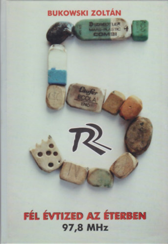 Bukowski Zolt�n - F�l �vtized az �terben-97,8 MHz