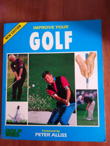 Peter Alliss - Improve Your Golf - New Edition