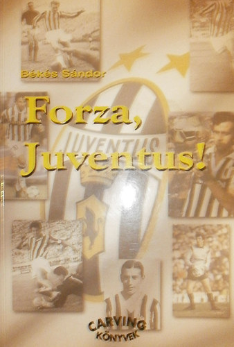 Forza, Juventus!