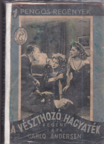 Carlo Andersen - Vészthozó hagyaték (1 Pengős Regények)