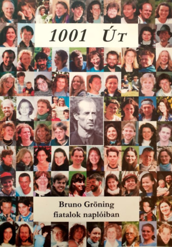 1001 �t - Bruno Gr�ning fiatalok napl�iban