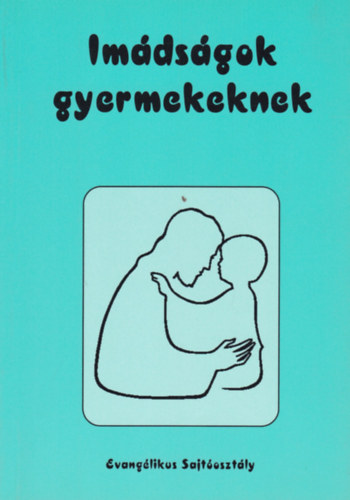 Imdsgok gyermeknek