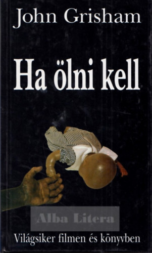 Ha �lni kell