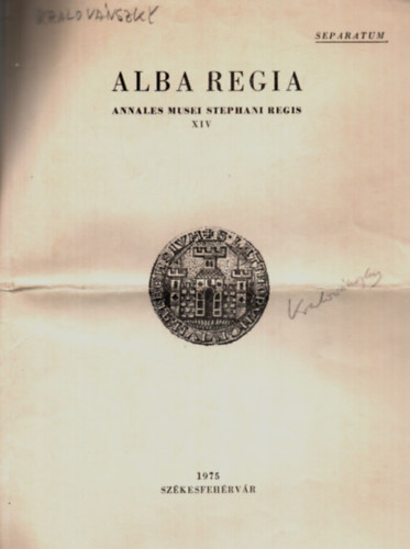 Alba Regia - Annales Musei Stephani Regis XIV. - Dediklt.