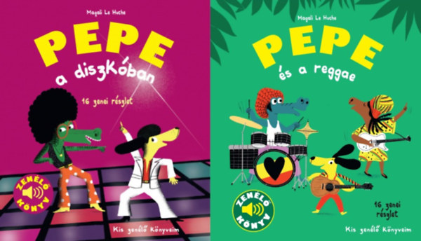 2 db a Kis zenl knyveim sorozatbl: Pepe a diszkban  - Zenl knyv + Pepe s a reggae - Zenl knyv