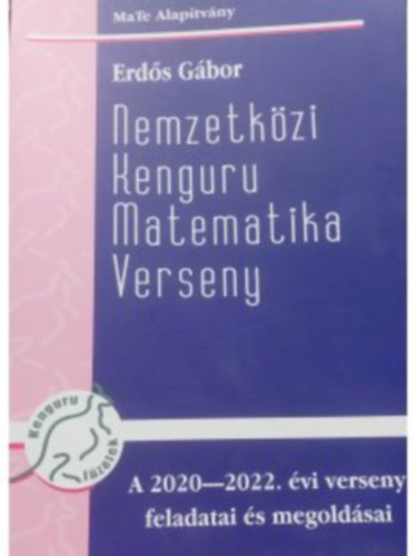 Nemzetkzi Kenguru Matematika Verseny- A 2020-2022. vi verseny feladatai s megoldsai