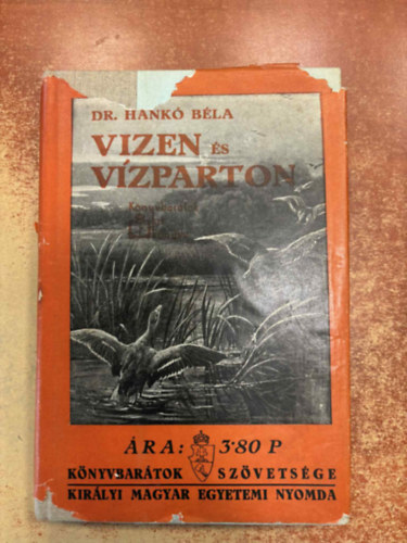 V�zen �s v�zparton (K�nyvbar�tok Kis K�nyve - A szerz� eredeti rajzaival)