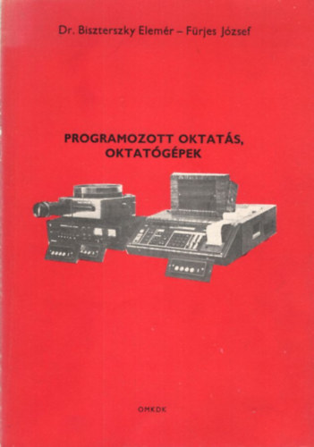 Programozott oktat�s, oktat�g�pek