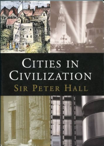 Cities in Civilization (Pantheon Books)