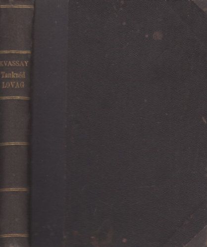Tankr�d lovag mes�i (reg�nyes elbesz�l�sek)