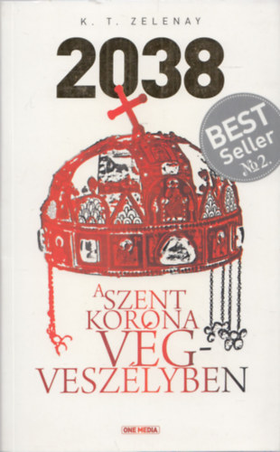 2038 (A Szent korona vgveszlyben)