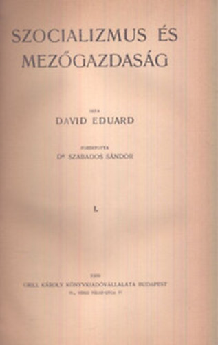 David Eduard - Szocializmus s mezgazdasg I.