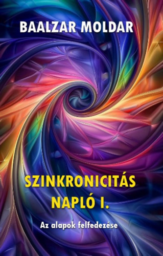 Szinkronicit�s napl� I.