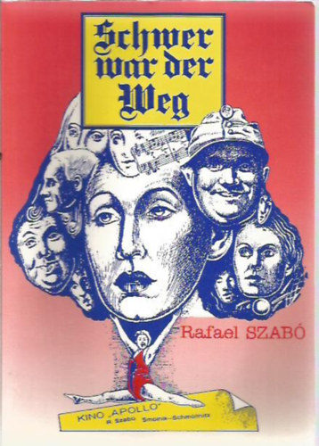 Rafael Szabó - Schwer War de Weg (Kosice - Kassa - Kaschau)