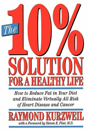 The 10% Solution for a Healthy Life