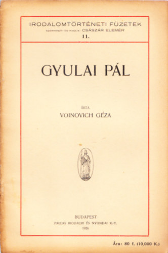 Voinovich Gza - Gyulai Pl (Irodalomtrtneti fzetek 11.)