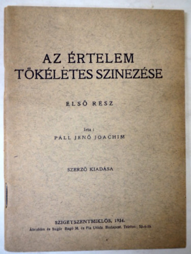 Az rtelem tkletes sznezse - Unicus kiadvny 1934