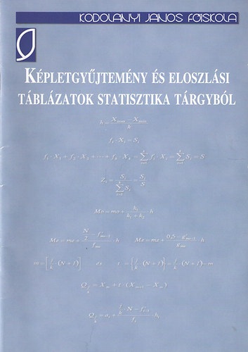 Kont Gizella  (szerk.) - Kpletgyjtemny s eloszlsi tblzatok statisztika trgybl