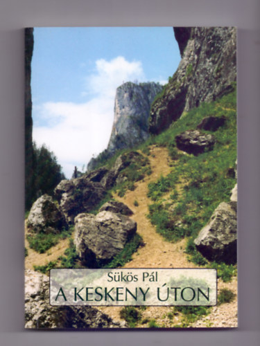 A keskeny �ton - Reg�ny az evang�liumi �bred�s idej�b�l