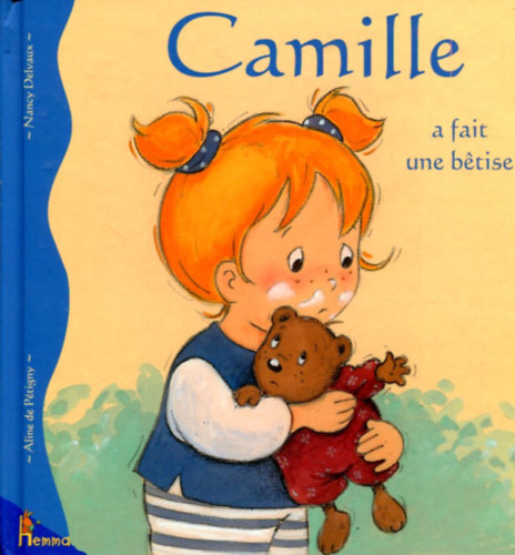 Camille - a fait une btise