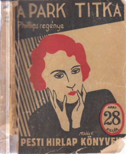 A park titka (Pesti H�rlap k�nyvek)