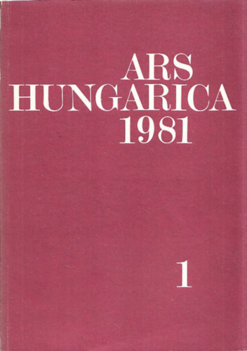 Ars hungarica 1981/1.