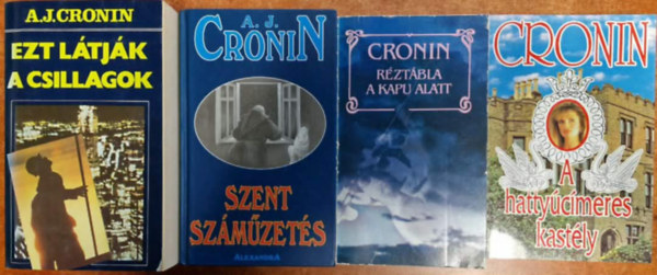 4db A. J. Cronin: A hatty� c�meres kast�lyEzt l�tj�k a csillagok I-II. +R�zt�bla a kapu alatt + Szent sz�m�zet�s