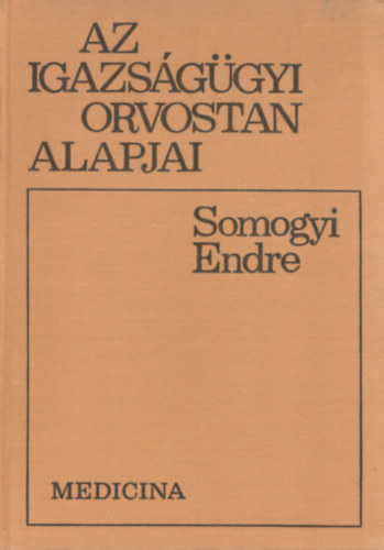 Az igazsggyi orvostan alapjai