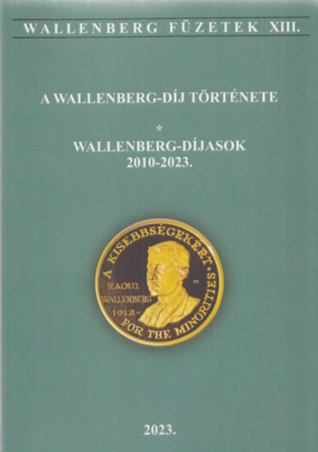 A Wallenberg-dj trtnete - Wallenberg-djasok 2010-2023.