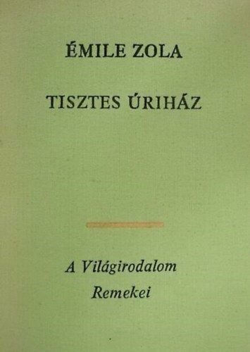 Tisztes rihz - Hatodik sorozat (Pot-Bouille) - Bartcz Ilona fordtsban