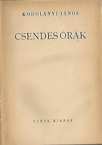 Kodolnyi Jnos - Csendes rk